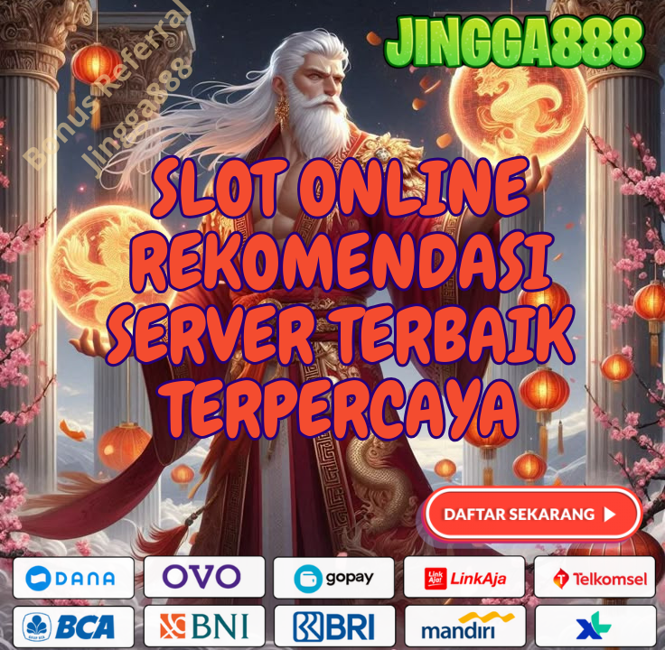 SLOT ONLINE REKOMENDASI SERVER TERBAIK TERPERCAYA